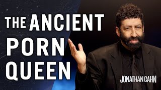 The Ancient Porn Queen | Jonathan Cahn Special | The Return of The Gods