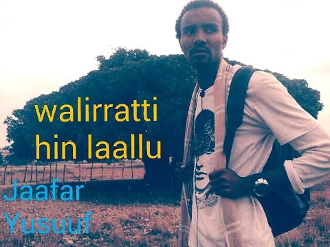 JAFAR YUSUUF NEW 2015 : WAL IRRATTI HIN LAALLU