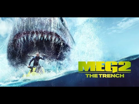 Meg 2 The Trench 2023 Movie || Jason Statham, Wu Jing || Meg 2 The Trench Movie Full Facts Review HD