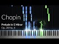 Prelude in E Minor (Op. 28 No. 4) - Chopin [Piano Tutorial]