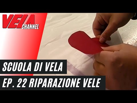 Scuola di Vela - Come riparare le Vele velocemente - Episodio 22