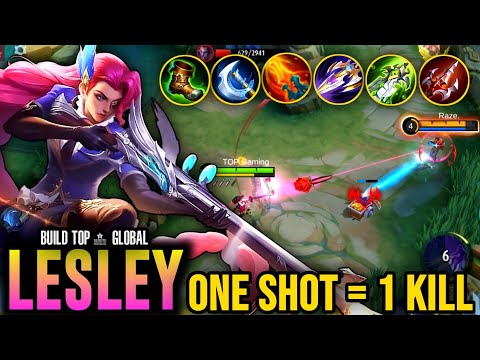 ONE shot = 1 KILL ! Lesley Perfect Build From Early To Late Game || BUILD TOP 1 GLOBAL LESLEY - MLBB