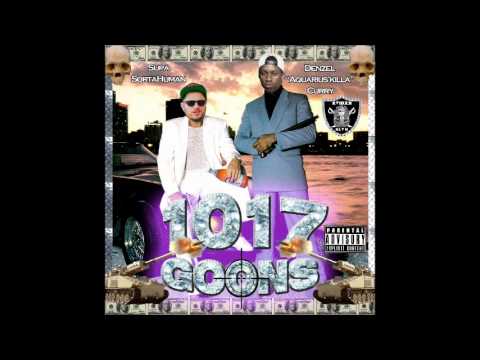 Denzel Curry & Supa Sortahuman - 1017 Goons