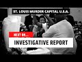 St Louis Murder Capital U S A MNNYouTube