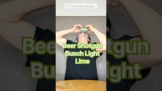 [Beer Shotgun][ビールショットガン]　ブッシュ・ライト・ライム編　Busch Light Lime