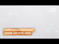 KNMI waarschuwt: code geel vanwege dikke mist in groot deel van het land