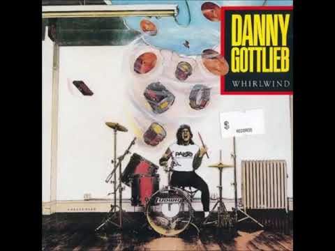 DANNY GOTTLIEB - ''WHIRLWIND''