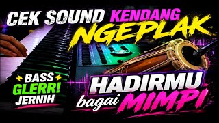 Download lagu KENDANG NGEPLAK • CEK SOUND HADIRMU BAGAI MIMPI • BASS PULEN MIDEL NYETUNG🎶 mp3 Download lagu KENDANG NGEPLAK • CEK SOUND HADIRMU BAGAI MIMPI • BASS PULEN MIDEL NYETUNG🎶 mp3