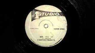 Winston Francis - Mr. Fix It (Studio One 12