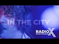 Razorlight - In the City | Radio X Session