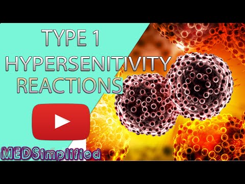 Hypersensitivity Type 1 Reactions Made Easy- Type 1 Allergic Reaction