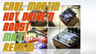 Video thumbnail for Carl Martin Hot Drive'n Boost Mk3 - Overdrive and Boost Pedal by EytschPi42