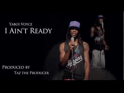Yaboi Voyce - I Ain't Ready (Official Video Trailer)