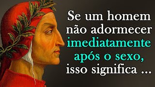 Grandes palavras de Dante Alighieri. Citações, aforismos e palavras sábias