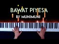 Bawat Piyesa by Munimuni Piano Cover + sheet music