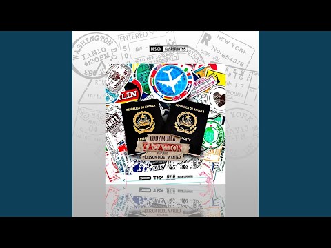 Vacation (feat. Kelson Most Wanted)