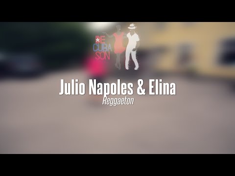 Julio Napoles & Elina - Reggaeton [CampismoPopular2016]