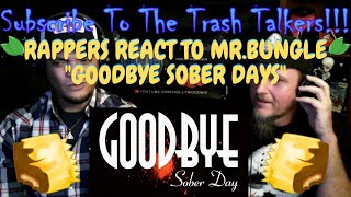 Rappers React To Mr.Bungle &quot;Goodbye Sober Day&quot;!!!