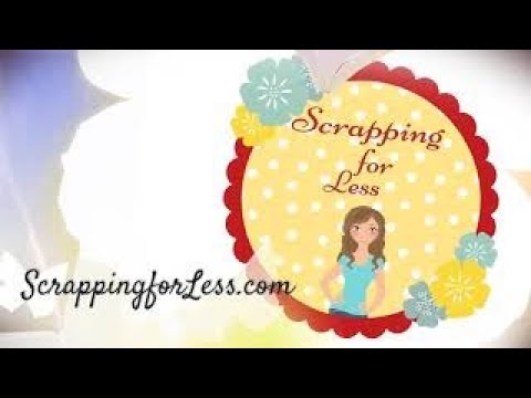 Revisiting the August 2018 Flavor of the Month Kit from Scrapping for Less - I Used up the Whole Kit