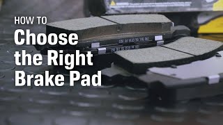 How to Choose The Right Brake Pad