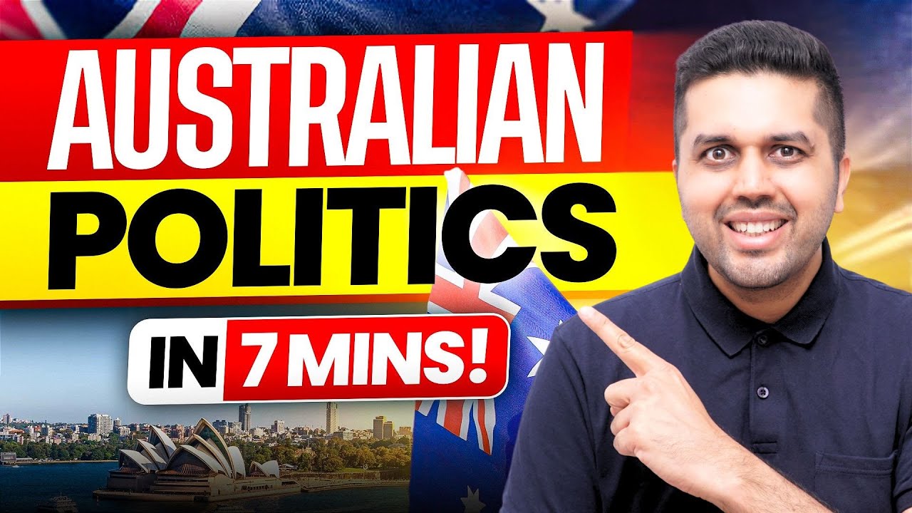 Australian Political System Explained in 7 minutes