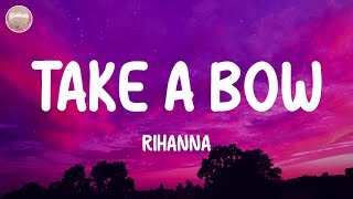 Rihanna - Take A Bow (Lyrics)