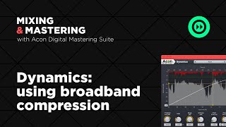 Video thumbnail for Mixing & Mastering with Acon Digital Mastering Suite – Dynamics (4/6) by Acon Digital
