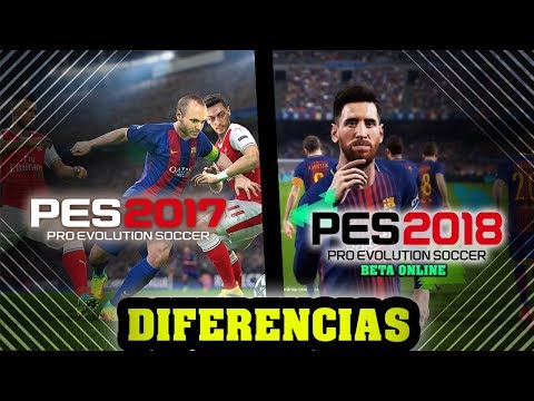 PES 2017 vs PES 2018 BETA DIFFERENCES | PES 2018 REVIEW