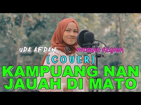 UA ft. Hikmah Regina - KAMPUANG NAN JAUH DI MATO (COVER) Minang EDM