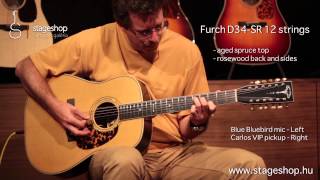 Furch (Stonebridge) D34SR 12 strings with Carlos VIP pickup in Stageshop
