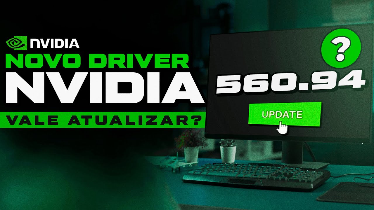 NVIDIA DRIVER 560.94. VALE A PENA ATUALIZAR ? O MELHOR DRIVER PARA OTIMIZAR O PC PARA JOGOS E FPS ?
