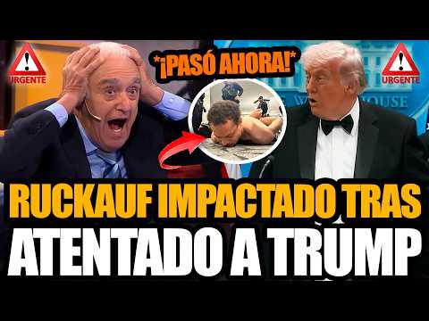 RUCKAUF IMPACTADO TRAS ATENTADO A TRUMP