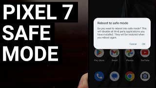 Easy Google Pixel 7 Safe Mode Tutorial