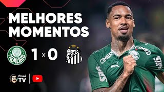 MELHORES MOMENTOS: PALMEIRAS 1 X 0 SANTOS | PAULISTÃO 2026 | FASE DE GRUPOS | 2ª RODADA