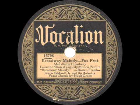 George Eckhardt, Jr. and his Orchestra - Broadway Melody - 1929