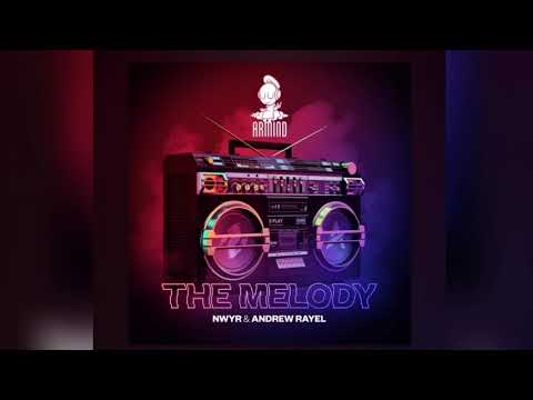 NWYR & Andrew Rayel - The Melody (Official Audio)