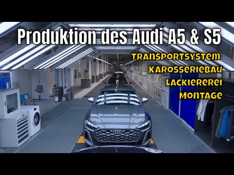 Produktion des Audi A5 & S5: Blick hinter die Kulissen | die Fakten zum Werk in Neckarsulm
