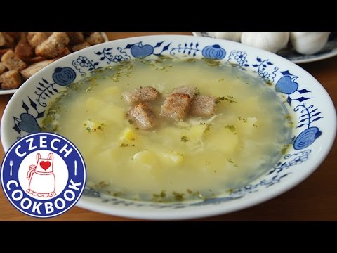 Garlic Soup Recipe - Česneková polévka - Czech Cookbook