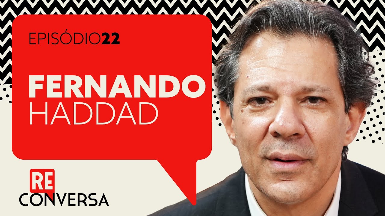 Fernando Haddad: Arcabouço, arte de negociar, juros siderais e cartão parcelado | Reconversa #22