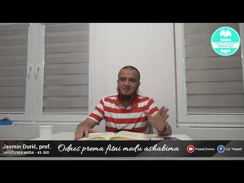 Odnos prema fitni među ashabima - Vasitijska akida - 43. dio - Jasmin Durić, prof.