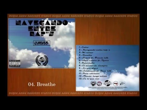EMNO 04. Breathe (Prod. Doble ache records)