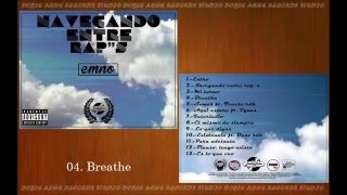 EMNO 04. Breathe (Prod. Doble ache records)