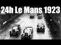 24h Le Mans 1923 - History and Background EXPLAINED