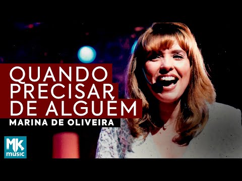 Marina de Oliveira - Quando Precisar de Alguém (Ao Vivo) DVD O Show
