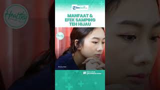 Ampuh Menurunkan Kolesterol Tinggi, Berikut Manfaat & Efek Samping Teh Hijau untuk Tubuh