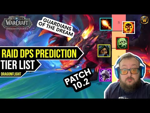 WoW Raid DPS Tier List 10.2 (Predictions) | Dragonflight