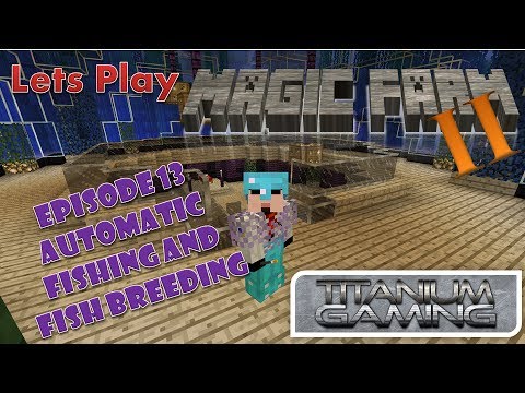 Lets Play Magic Farm 2 - 13 - Automatic Fishing and Fish Breeding