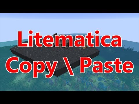 Litematica Copy Paste - How to use the Minecraft mod to copy / paste a survival build to creative