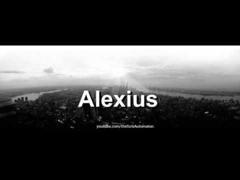 How to pronounce Alexius in German