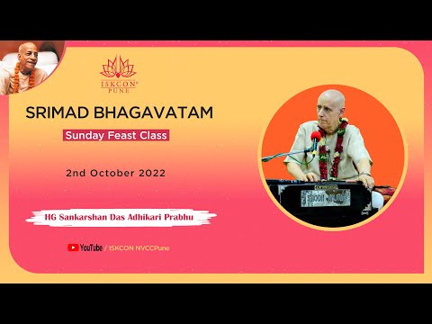 Sunday Feast Class | HG Sankarshan Das Adhikari Prabhu | 2nd October 2022  @ISKCON NVCC Pune